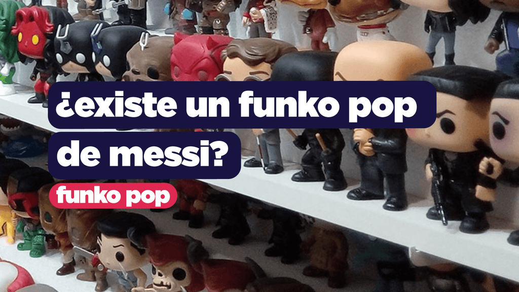 Existe un Funko Pop de Messi?