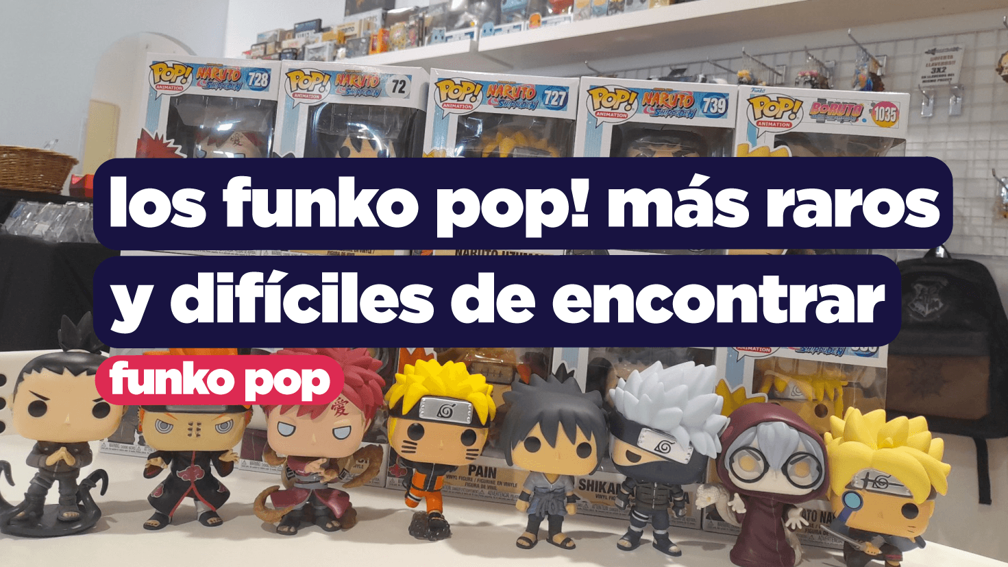 Los Funko Pop! más raros y difíciles de encontrar